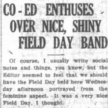 "Co-ed enthuses over nice, shiny, field day band," December 16, 1921