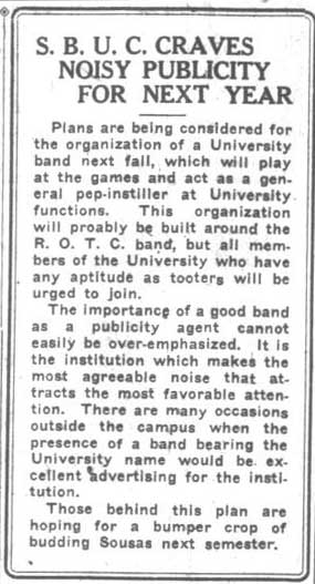 Organization of University Band planned. June 3, 1921 