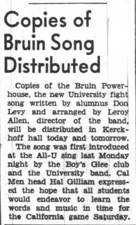 New Bruin song, "Bruin Powerhouse," written by Don Levy and arranged by Leroy Allen. November 1, 1939